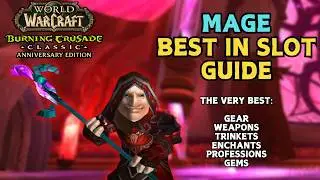 The BEST Items for Mage in TBC Right Now! | WoW Classic TBC Anniversary