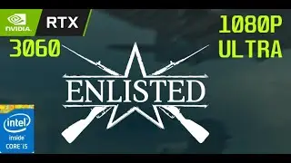 Enlisted-open beta gameplay (1080p ULTRA high settings on RTX 3060)