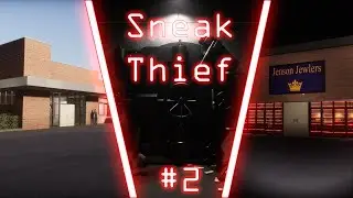Robando el Banco y la joyería l Sneak Thief Cap 2