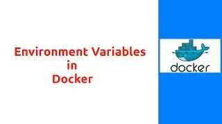 Session 25 : Environment Variables in Docker #docker #dockercontainer #dockertutorial