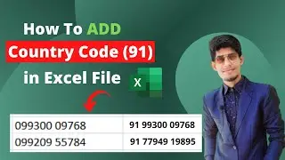 HOW TO ADD COUNTRY CODE IN EXCEL | ADD COUNTRY CODE IN EXCEL FILE  