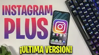 🔥NUEVO INSTAGRAM Plus Ultima Versión 2022 ✅ Descarga historias, fotos, videos y más funciones!!!