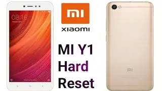 MI Y1 Hard Reset  // Password Reset Mi Y1