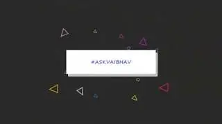 Intro Video for my channel #AskVaibhav