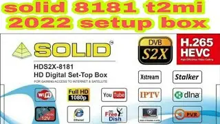 SOLID8181 HDS2X8181 H.265 DVBHEVC SOLID HD SATOP BOX NEW SOLID 2022 SOLID 8181 UNBOXING AND Review