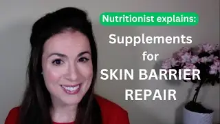 Skin Barrier Repair: 3 of the Best Supplements | Evidence-Based