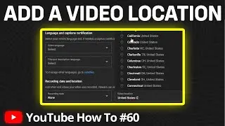 How to Add a Video Location on YouTube