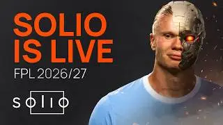 Solio is LIVE - FPL 2026/27 Season Preview