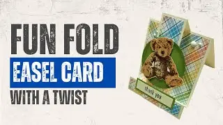 Fun Fold Easel Teddy Bear Card