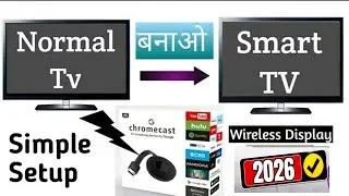 How To make Normal LED TV into Smart TV | GOOGLE CHROMECAST SETUP IN HINDI 2021