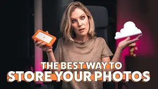Best way to STORE YOUR PHOTOS