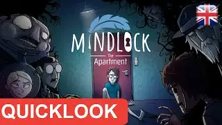 QuickLook - Mindlock - The Apartment Demo