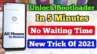 Unlock Bootloader In 5 Minutes | No Waiting Time | Trick To Unlock Bootloader Instantly All Phones