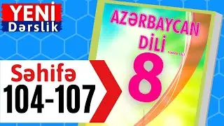 Azərbaycan Dili 8 ci Sinif Seh 104-105-106-107 Hüseynqulu Sarabskinin xatirələri / dersimiz tv