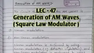 II Square Law Modulator II Generation of AM Waves II With Notes