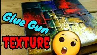 3D on Canvas / Beautiful Texture with Hot Glue Gun / Abstract Acrylic Painting Idea / 
