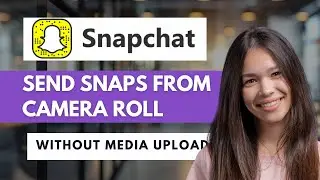 How to SEND SNAP from Camera Roll as Normal Snap without Media Upload ✅ 2026 (UPDATED)