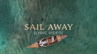 When you need to escape listen to this song - Sail Away