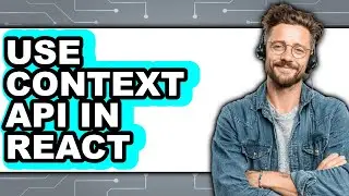 How to Use Context Api in React (only Way)