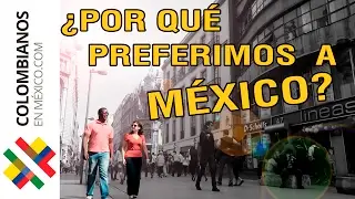 ¿Por qué preferimos a México?