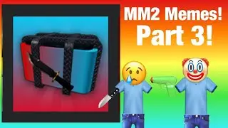 Murder Mystery 2 Part# 03 (Memes)