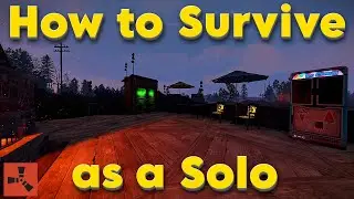 Rust Beginner Tutorial - How to Survive as a Solo on a full pop server