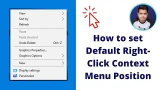 Customize the Context Menu position- How to set default right click context menu position in Windows