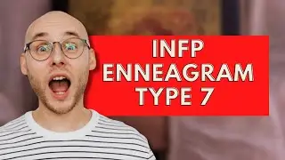 INFP Enneagram Type 7|Personality Types