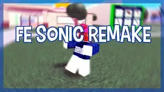 FE Sonic Script Remake | Exploit
