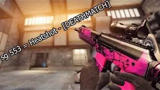 sg 553 = Heatshot - [DEATHMATCH]