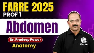 Abdomen Anatomy MBBS 1st Year Lecture | FARRE 2025 Prof 1 | Dr. Pradeep Pawar 