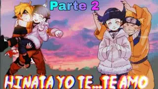 Que hubiera pasado si Naruto se enamoraba de Hinata parte 2