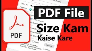 pdf file size kam kaise kare | pdf file size reduce | pdf file size compress