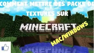COMMENT METTRE DES TEXTURES PACK SUR MINECRAFT MAC/WINDOWS-KAHRA