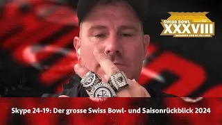 Skype Showdown 24-19 Finale: Der grosse Swiss Bowl- und Saisonrückblick