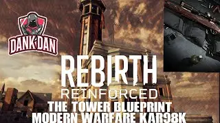 CALL OF DUTY WARZONE REBIRTH REINFORCED BLUEPRINT LOCATIONS: THE TOWER MW KAR98K BLUEPRINT