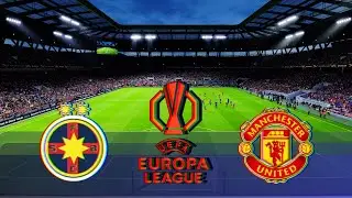 FCSB vs Manchester United | UEFA Europa League 24/25 | Full Match | All Goals