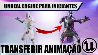 Transferindo ANIMAÇÕES entre personagens na Unreal Engine [Animation Retarget]