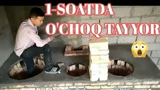 O'choq tayyorlash 1 soatda