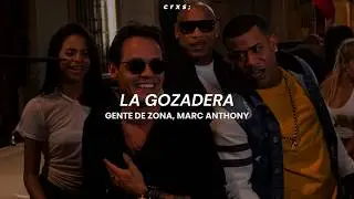 Gente De Zona, Marc Anthony - La Gozadera (Letra/Lyrics)