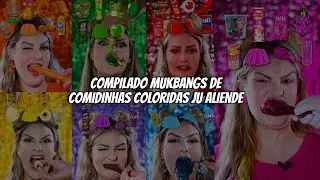 COMPILADO MUKBANGS COMIDINHAS COLORIDAS JULIANA ALIENDE
