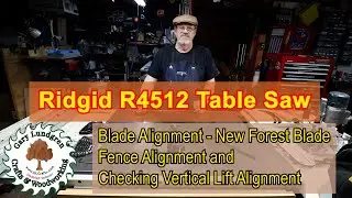 Aligning Blade & Fence on Ridgid R4512 Table Saw Ep. 2020-08