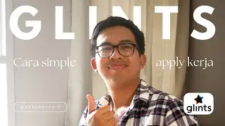 Cara Cari Kerja di Glints | #CaraCariKerja Ep. 6