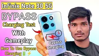 Infinix Note 30 5g Bypass Charging || Infinix Note 30 5g Bypass Charging Test || Infinix Note 30 5g
