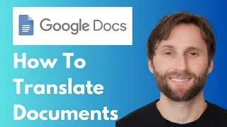 How to Translate Google Docs Documents [Full Guide 2026]