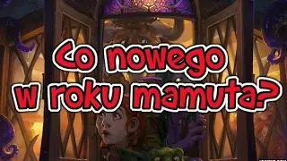 Hearthstone - Rok Mamuta czyli zmiany, zmiany, zmiany!