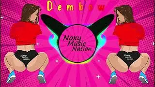 Dembow / noxy music nation