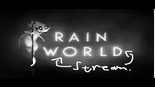 Rain world stream #rainworld