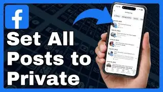 How to Make all of Your Facebook Post private