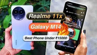 Best 5G Phone Under ₹15,000 | Realme 11x 5G vs Samsung Galaxy M14